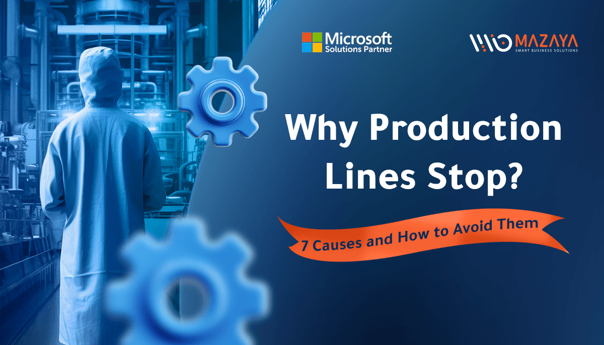 Industrial production line downtime causes banner by Mazaya - Microsoft Solutions Partner